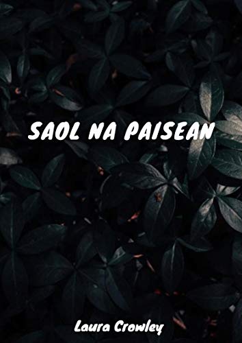 Saol na paisean (Irish Edition)