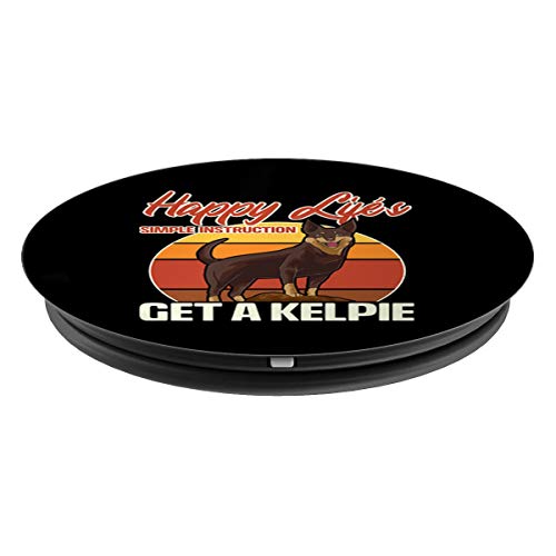 Simple Instruction For Happiness: Get An Australian Kelpie PopSockets Agarre y Soporte para Teléfonos y Tabletas