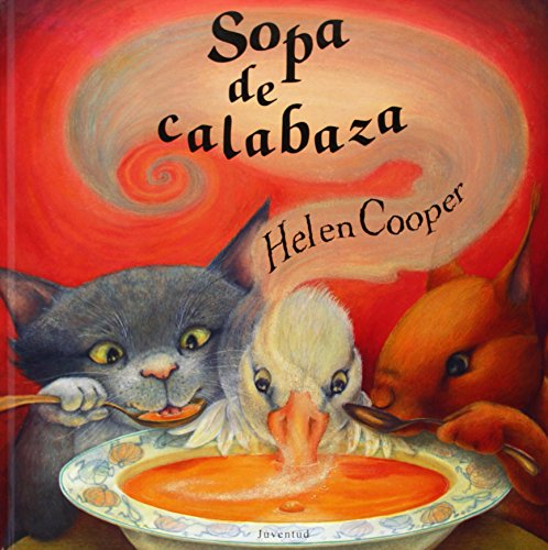 Sopa de calabaza (ALBUMES ILUSTRADOS)