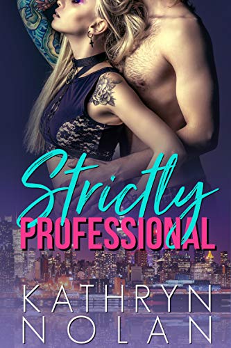 Strictly Professional (English Edition)