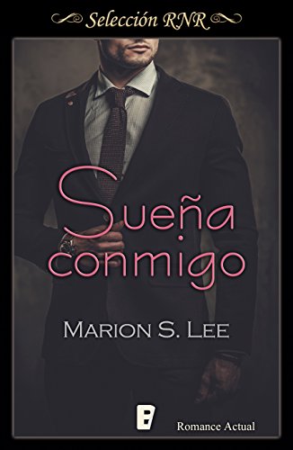 Sueña conmigo (Promesas y sueños 1)