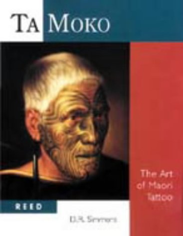 Ta Moko: The Art of Maori Tattoo