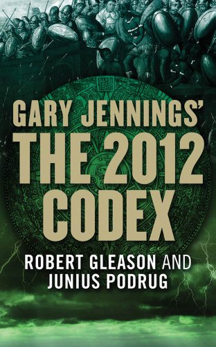 The 2012 Codex (Aztec Book 7) (English Edition)