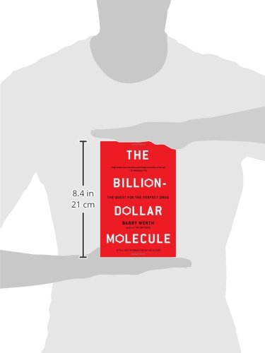 The Billion-Dollar Molecule: The Quest for the Perfect Drug: One Company's Quest for the Perfect Drug (A Touchstone Book)