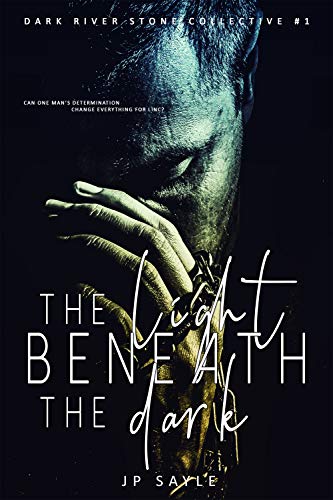 The Light Beneath the Dark: Motorcycle Club MM romance (Dark River Stone Collective Book 1) (English Edition)