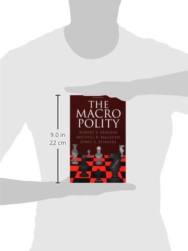 The Macro Polity Paperback (Cambridge Studies in Public Opinion and Political Psychology)