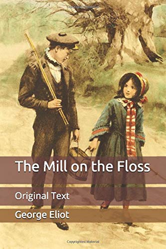 The Mill on the Floss: Original Text