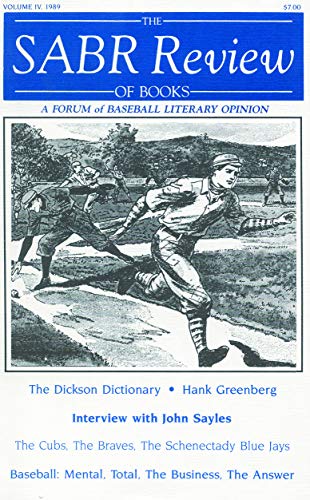 The Sabr Review of Books, Volume 4: A Forum of Baseball Literary Opinion