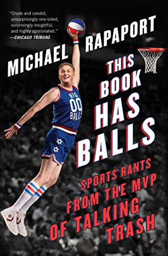 This Book Has Balls: Sports Rants from the MVP of Talking Trash