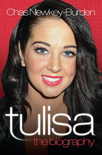 Tulisa - The Biography (English Edition)