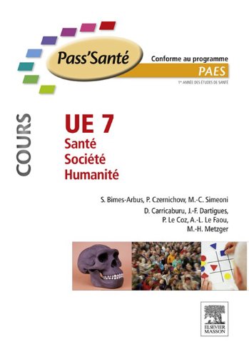 UE 7 - Santé - Société - Humanité (Cours): Pilon Partiel 15/2/16 (PACES) (French Edition)