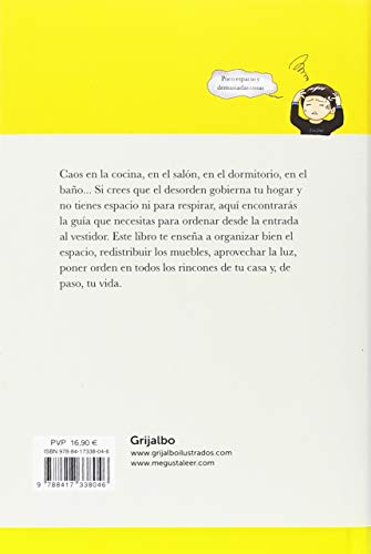 Un hogar para vivir: Reorganiza tu casa y, de paso, tu vida (Vivir mejor)