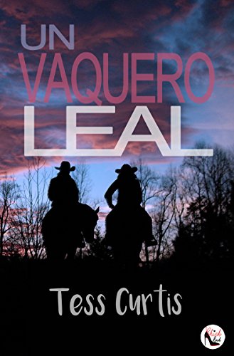 Un Vaquero Leal (Rancho Atkins nº 1)