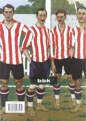 Una Cuestión De Orgullo  - Las 24 Copas Del Athletic Club. 1902-1984 (Bizkaiko Gaiak Temas Vizcai)