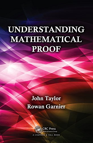 Understanding Mathematical Proof (English Edition)