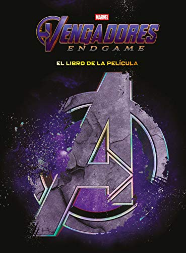 Vengadores. Endgame. El libro de la película (Marvel. Los Vengadores)