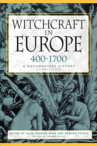 Witchcraft in Europe, 400-1700: A Documentary History (Middle Ages Series)