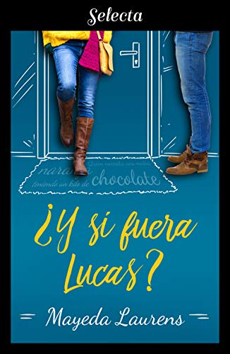 ¿Y si fuera Lucas? (Cinco chicos con suerte 2)