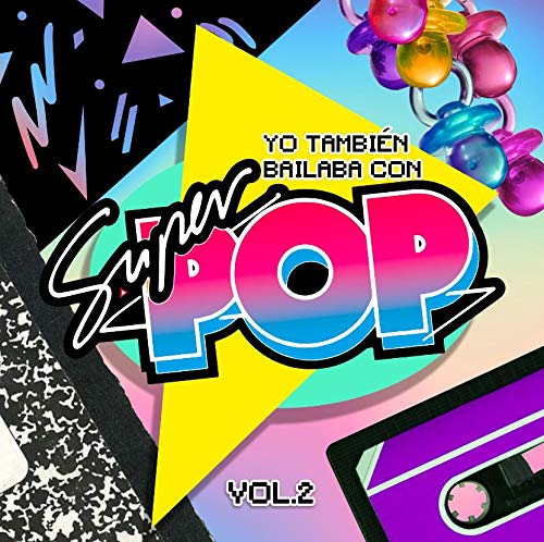 Yo También Bailaba con Súper Pop, Vol. 1 + Vol. 2