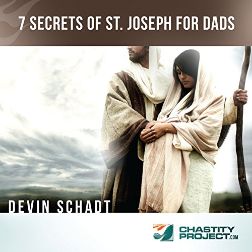 7 Secrets of St. Joseph for Dads