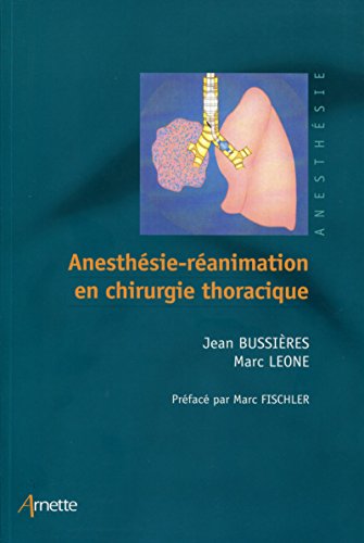 Anesthésie-réanimation en chirurgie thoracique (Série verte - Anesthésie) (French Edition)