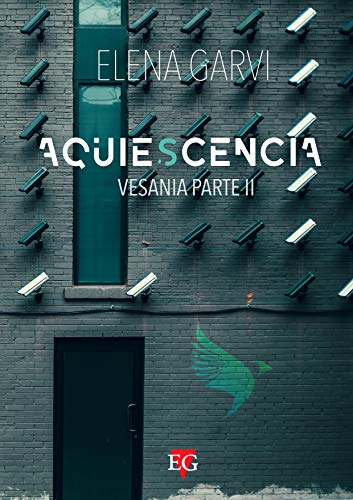 AQUIESCENCIA: VESANIA (PARTE II)