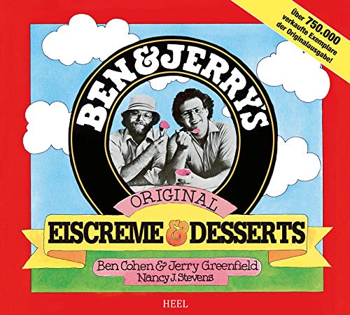 Ben & Jerry's Original Eiscreme & Dessert: Das Kulteis zum Selbermachen