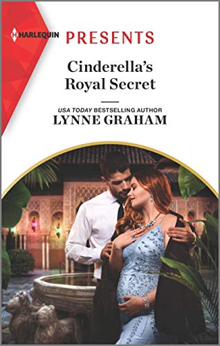 Cinderella's Royal Secret (Harlequin Presents: Once upon a Temptation)