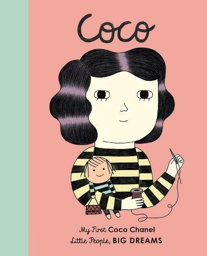 Coco Chanel: 1 (Little People, Big Dreams)