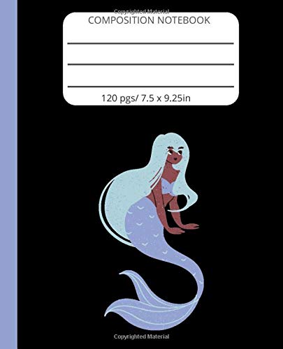 Composition Notebook: A 120 page 7.5" x 9.25" College Ruled Blue Dark Skinned Mermaid Composition Notebook