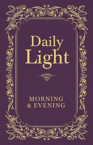 Daily Light: Morning and Evening Devotional (English Edition)