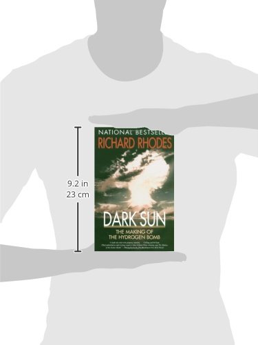 Dark Sun: The Making of the Hydrogen Bomb (Sloan Technology Series)