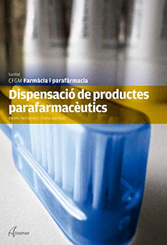 Dispensació de productes parafarmacèutics (CFGM FARMACIA I PARAFARMACIA)