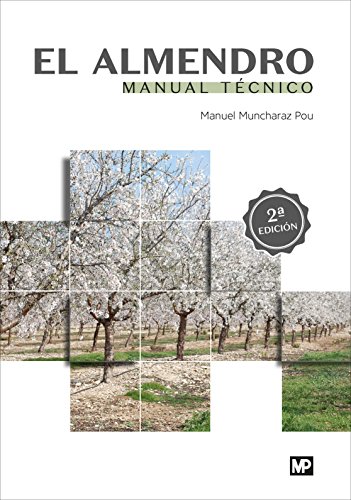 El almendro. Manual técnico