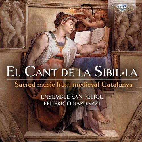 El Cant de la Sibilla: Sacred Music from medieval Catalunya