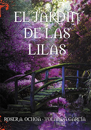 El jardín de las lilas (Océanos de Oscuridad (Spin Off))