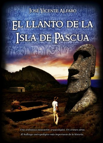 El llanto de la Isla de Pascua