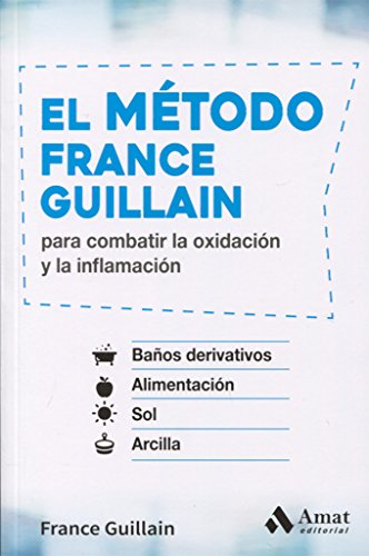 El método France Guillain: para combatir la oxidación y la inflamación