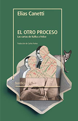 El otro proceso: Las cartas de Kafka a Felice (Otras Latitudes)