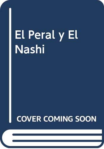 El Peral y El Nashi