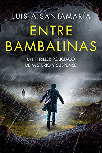 Entre Bambalinas: Un thriller policíaco de misterio y suspense