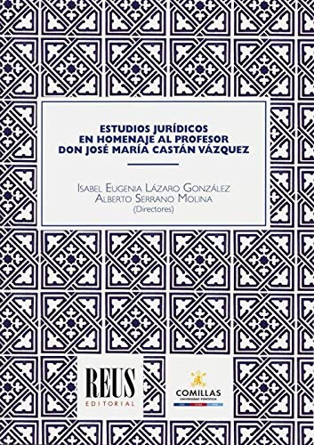 Estudios jurídicos en homenaje al profesor don José María Castán Vázquez