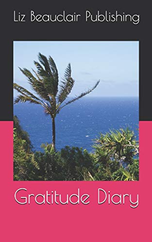 Gratitude Diary - Guided Positive Journal to Develop an Attitude of Thankfulness and Inner Peace: A Daily Reflection - appreciate the good things in ... inspirational journals diaries notebooks)