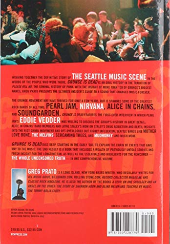 Grunge Is Dead: The Oral History of Seattle Rock Music