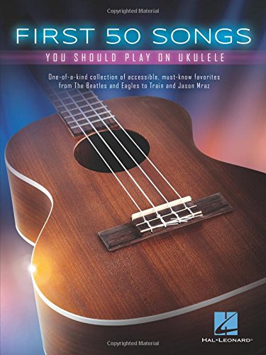 Hal Leonard Publishing Corporation: First 50 Songs You Shoul