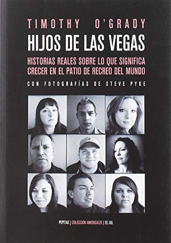 Hijos de Las Vegas: Diez historias reales sobre lo que significa crecer en el patio de recreo del mundo (Americalee)