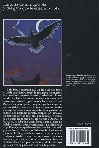 Historia de una gaviota y del gato que le enseñó a volar: Ilustraciones de Miles Hyman (Andanzas)