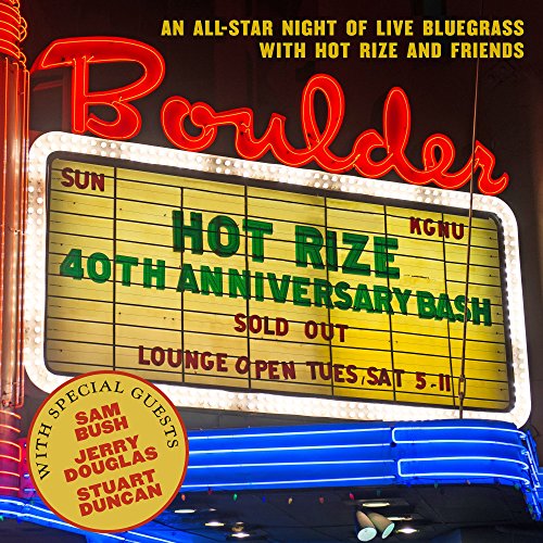 Hot Rize's 40th Anniversary Bash [Vinilo]