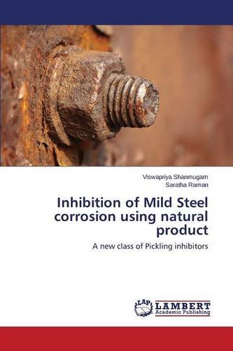 Inhibition of Mild Steel corrosion using natural product