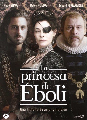 La princesa de Éboli [DVD]